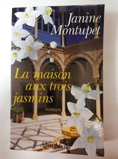 Maison Aux Trois Jasmins (La)