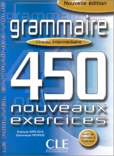 Grammaire 450 nouveaux - grammaire,