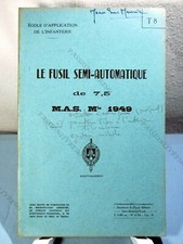 FUSIL SEMI-AUTOMATIQUE DE 7.5 mm - ÉCOLE D'APPLICATION DE L'INFANTERIE 1957 TBE*