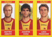 563 ABBATE - VIANA - FRANCHINI GALLIPOLI CALCIO STICKER CALCIATORI 2010 PANINI