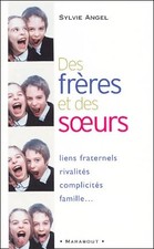Des frères et des soeurs : La