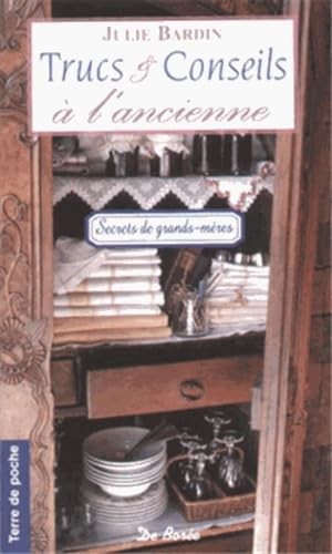Trucs conseils l ancienne - et,
