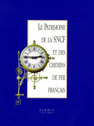 Patrimoine sncf et - le,