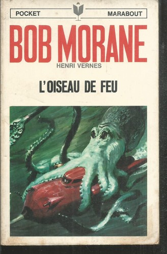 Bob morane oiseau de - l'oiseau, feu