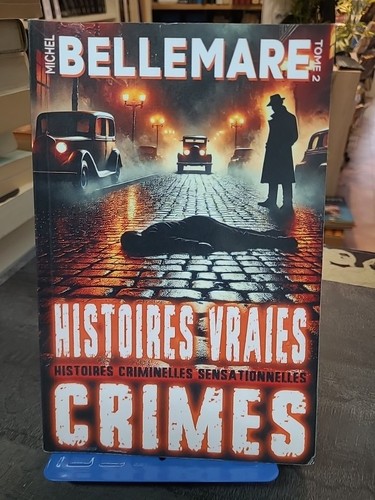Histoires vraies crimes - vraies,