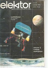 ELEKTOR N°43 SYNTHETISEUR / SERRURE A CODAG ANALOGIQUE / BOUCLE D'ECOUTE