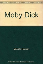Moby Dick - Melville, Herman