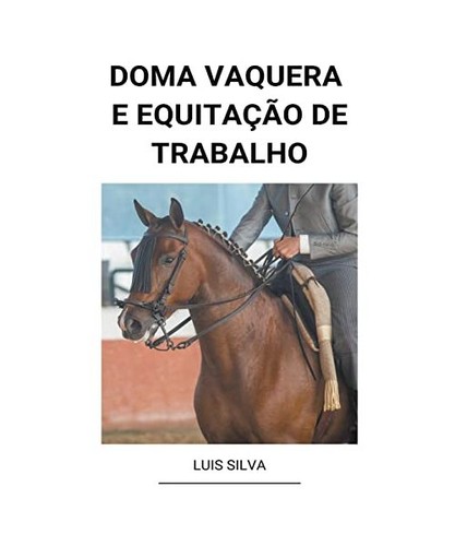 Doma vaquera equitação - vaquera,