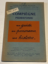 Guide Michelin Champs de Bataille - Compiègne Pierrefonds - 1921 - Avec Jaquette