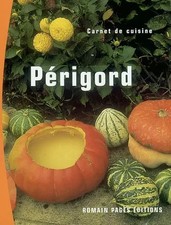 Carnet de cuisine : Périgord