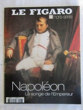 LE FIGARO hors série N° 7 /Napoléon, le songe de l'empereur