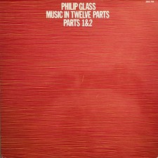 Philip Glass"Music In Twelve