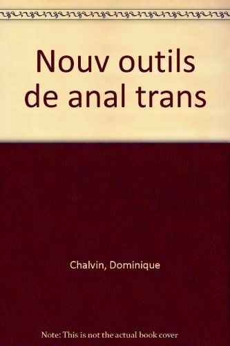 Les nouveaux outils - , de