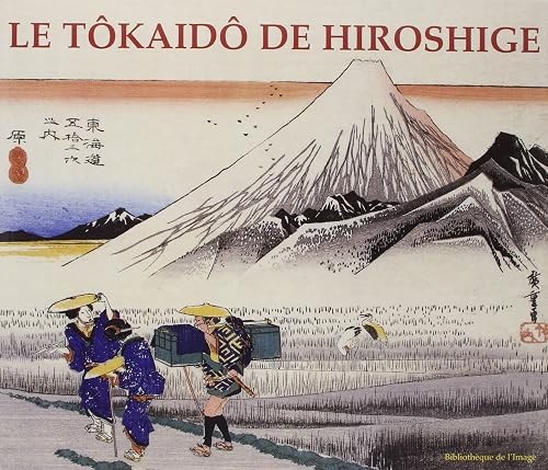 Tôkaidô hiroshige - tôkaidô,