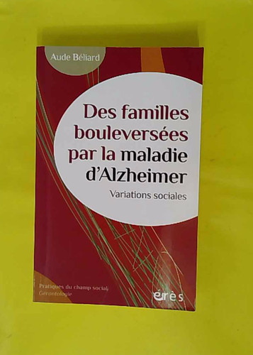 Des familles bouleversées par - bouleversées,