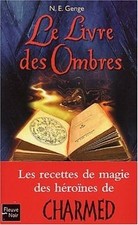 Charmed. Le livre des ombres 