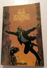 Les Espaces Enchevêtrés.B.R Bruss.Néo.1979.Nouvelles Editions Oswald.