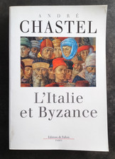 L'ITALIE et BYSANCE André