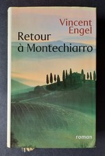 Retour à Montechiarro Vincent