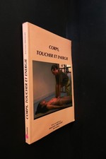 jean Louis abrassart corps toucher energie