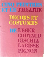 Parmelin, Peintres, théâtre, décors, costumes, Léger, Coutaud, Gischia, Labis...