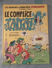 TABARY LE COMPLICE D'IZNOGOUD 1985 EO EXCELLENT ÉTAT DÉDICACÉ À BAUDELET ROBERT 