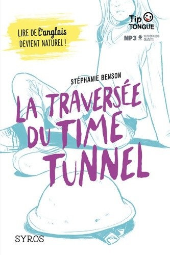 Traversée time tunnel - tunnel,