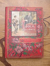 7874 Decker Jock et ses amis Petite Bibliothèque Blanche Hetzel