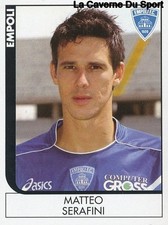 094 MATTEO SERAFINI ITALIA EMPOLI FC STICKER CALCIATORI 2006 PANINI