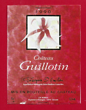 89/06 Etiquette BORDEAUX PUISSEGUIN-ST ÉMILION 1990 Château GUILLOTIN J.M MORITZ
