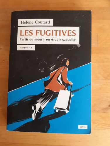 Les fugitives partir ou - :,