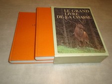 LE GRAND LIVRE DE LA CHASSE /