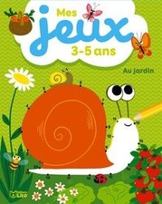 Mes jeux 3-5 ans - Au Jardin