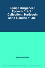 Equipe d'urgence : Episode 1 &