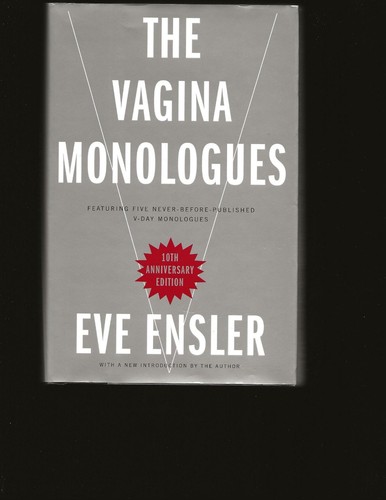 The vagina monologues - vagina,