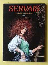 BD la belle coquetiere  tome 1 TL etui dessins EO  1997  Servais NEUF (AV1GD36)