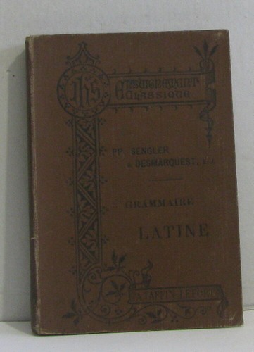 Grammaire latine sengler pp - |,
