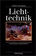 Lichttechnik: Systeme der