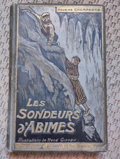 Les Sondeurs D'Abîmes Grand Roman D'Aventure Par Maurice Champagne 