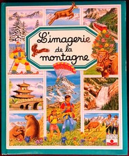 L'imagerie de la montagne - Emilie Beaumont - Fleurus