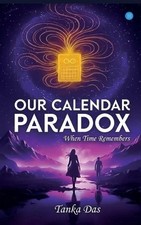 Tanka Das Our Calendar Paradox