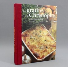 Les gratins de Christophe - CHRISTOPHE FELDER - Ed. FRANCE LOISIRS 2004