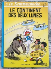 Z3 - LE SCRAMEUSTACHE - LE CONTINENT DES  DEUX LUNES T.3 - DUPUIS - GOS - BD