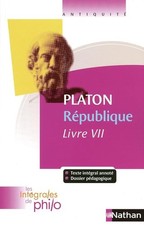 Intégrales de Philo - PLATON, République (Livre VII) (16) - Piettre, Bernard