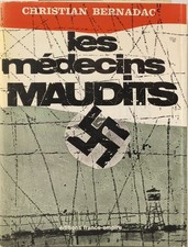 Les médecins maudits : les