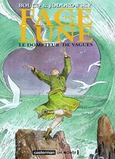 Face de Lune, Tome 1 : Le dompteur de vagues, François Boucq et  Alexandro Jodor