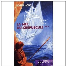 poche LA NEF DU CREPUSCULE de robin hobb  TOME3