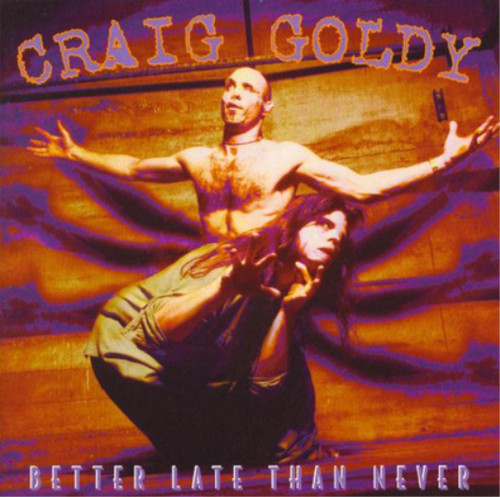Craig goldy better - craig,