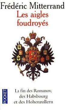 Les aigles foudroyes - , de