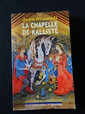 Guide touristique -roman -   LA CHAPELLE DE KALLISTE -  2013
